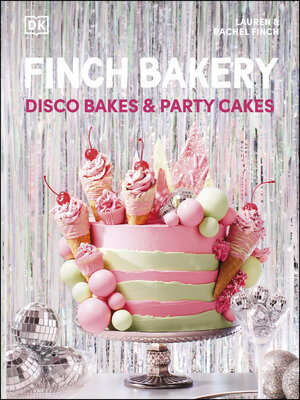 cover image of Finch Bakery Disco Bakes and Party Cakes